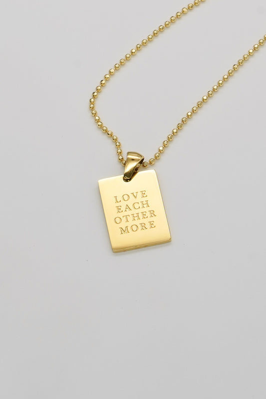 Love Each Other Necklace